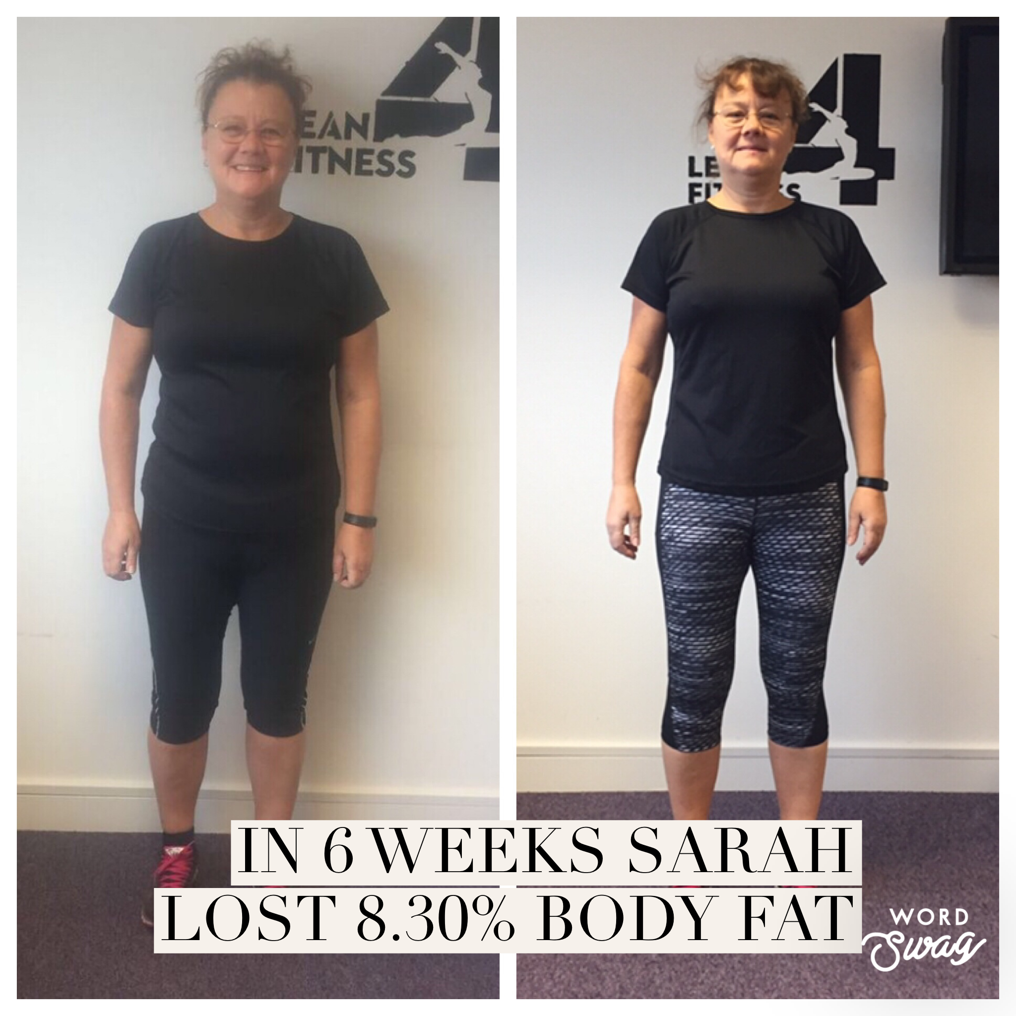 In 6 weeks Sarah lost 8.30% body fat